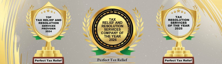 Perfect Tax Relief tax resolution service awards for 2024, 2025 and 2026
